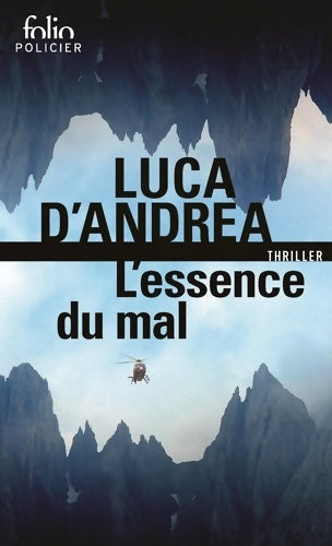 Livrenpoche : L'essence du mal - Luca D'andrea - Livre