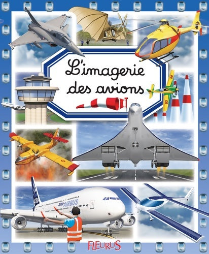 Livrenpoche : L'imagerie des avions - Emilie Beaumont - Livre