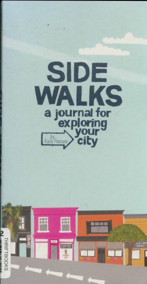 Livrenpoche : Sidewalks. A journal for exploring your city - Kate Pocrass - Livre