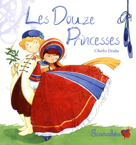 Livrenpoche : Les douze princesses - Charles Deulin - Livre