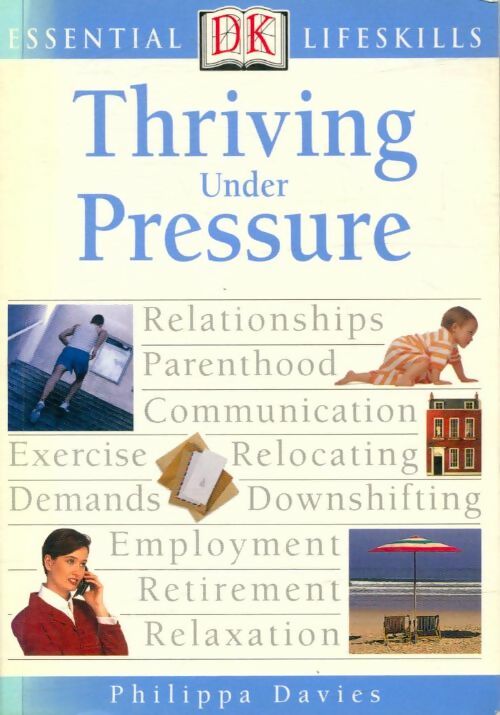 Livrenpoche : Thriving under pressure - Philippa Davies - Livre