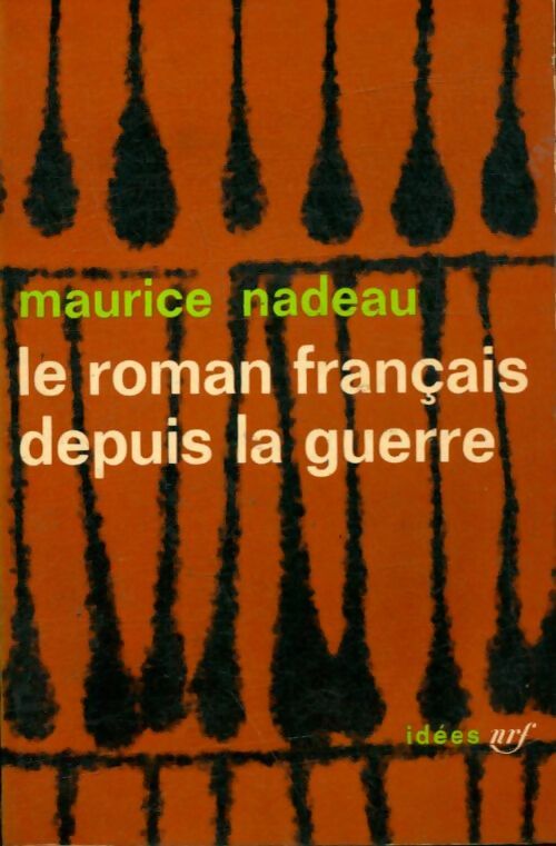 Livrenpoche : Le roman français depuis la guerre - Maurice Nadeau - Livre