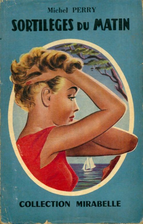 Livrenpoche : Sortilèges du matin - Michel Perry - Livre