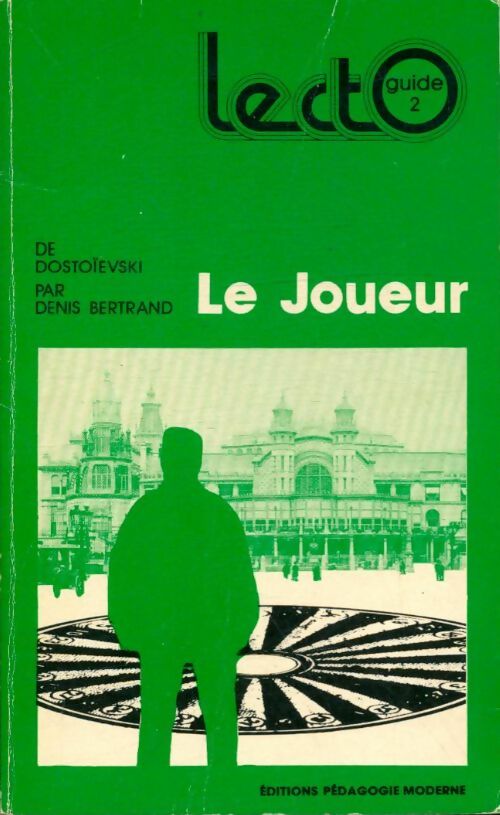 Livrenpoche : Le joueur de Dostoïevsky - Denis Bertrand - Livre