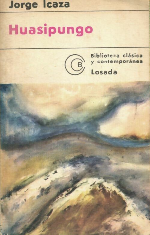 Livrenpoche : Huasipungo - Jorge Icaza - Livre