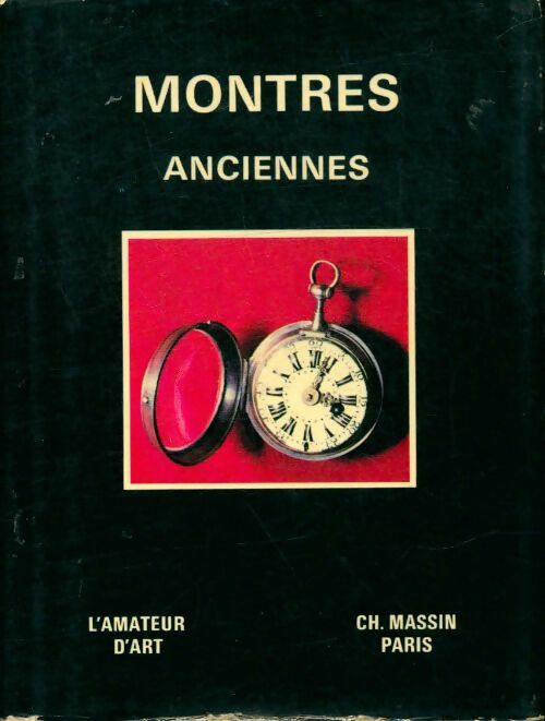 Livrenpoche : Montres anciennes - Edith Mannoni - Livre