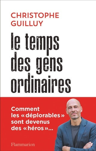 Le temps des gens ordinaires - Christophe Guilluy - Livre