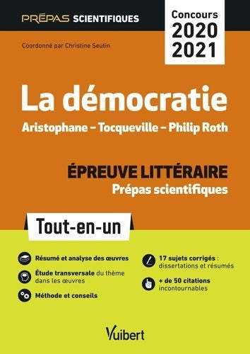 Livrenpoche : La démocratie - épreuve littéraire prépas scientifiques - concours 2020-2021 : Aristophane l'assemblée des femmes et les cavaliers - tocqueville de ... - philip roth le complot contre l'Amérique - Christine Seutin - Livre