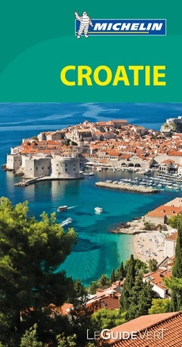 Livrenpoche : Guide vert Croatie - Michelin - Livre
