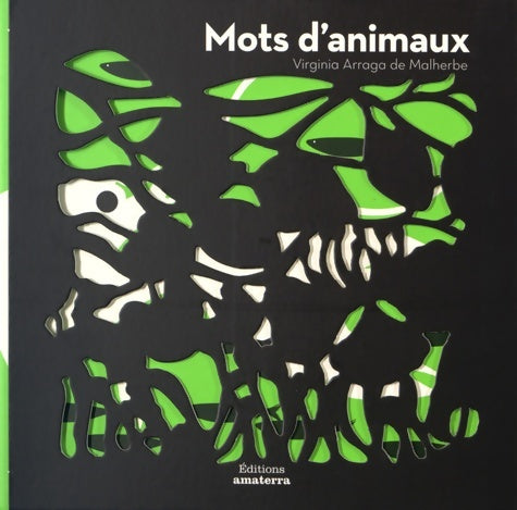 Livrenpoche : Mots d'animaux - Virginia Arraga De Malherbe - Livre