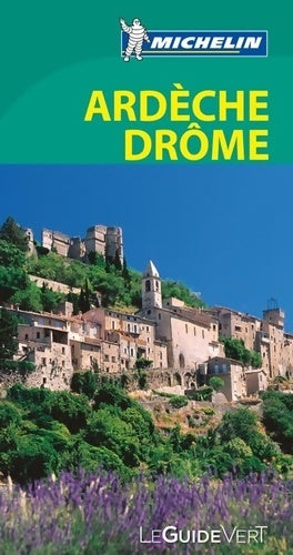 Livrenpoche : Guide vert Ardèche drome - Michelin - Livre