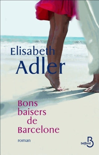 Livrenpoche : Bons baisers de Barcelone - Elizabeth Adler - Livre