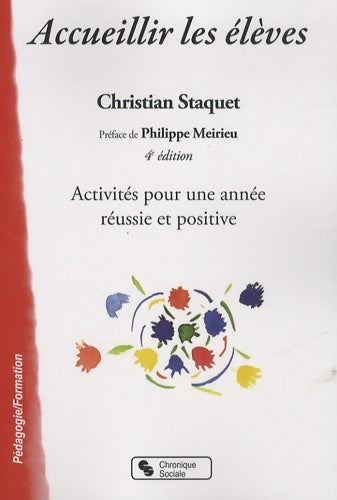 Livrenpoche : Accueillir les élèves : Activités pour une année réussie et positive - Christian Staquet - Livre