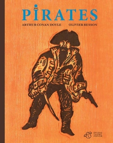 Livrenpoche : Pirates - Olivier Besson - Livre