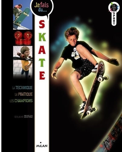 Livrenpoche : Skate - Guillaume Dufau - Livre