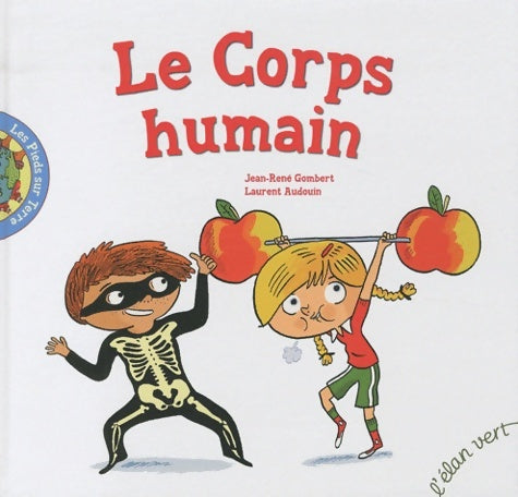 Livrenpoche : Le corps humain - Jean-René Gombert - Livre