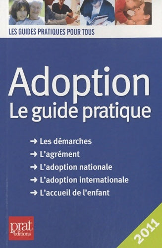 Livrenpoche : Adoption. Le guide pratique - Anne Masselot-Astruc - Livre