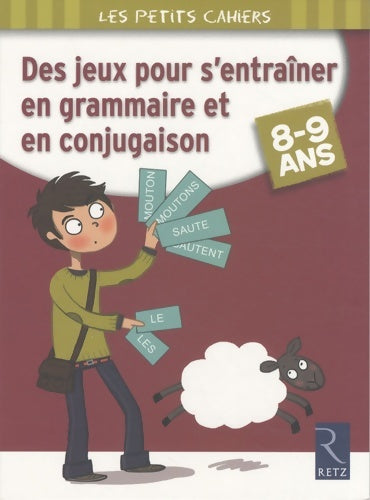 Livrenpoche : Des jeux pour s'entraîner en grammaire et en conjugaison - Catherine Barnoud - Livre