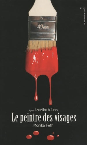 Livrenpoche : Le peintre des visages - Monika Feth - Livre
