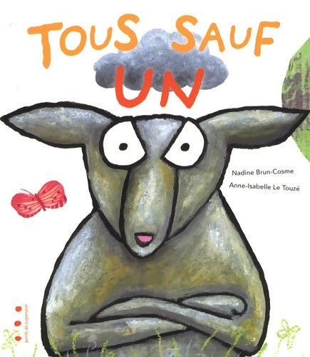 Livrenpoche : Tous sauf un - Nadine Brun-Cosme - Livre