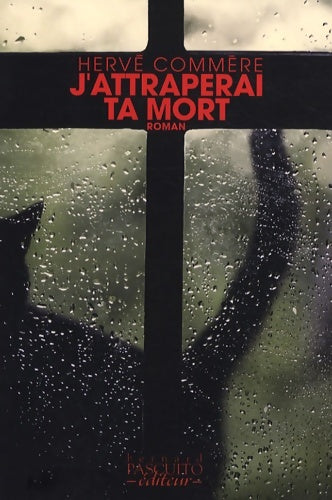 Livrenpoche : J'attraperai ta mort - Hervé Commere - Livre