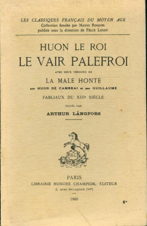 Livrenpoche : Huon le roi le vair palefroi  - Huon De Cambrai - Livre