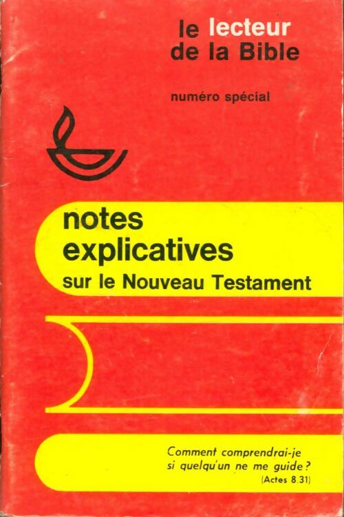 Livrenpoche : Notes explicatives sur la nouveau testament - Collectif - Livre