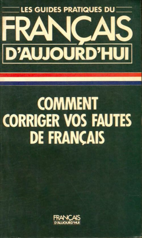 Livrenpoche : Comment corriger vos fautes de français - X - Livre
