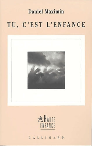 Livrenpoche : Tu, c'est l'enfance - Daniel Maximin - Livre