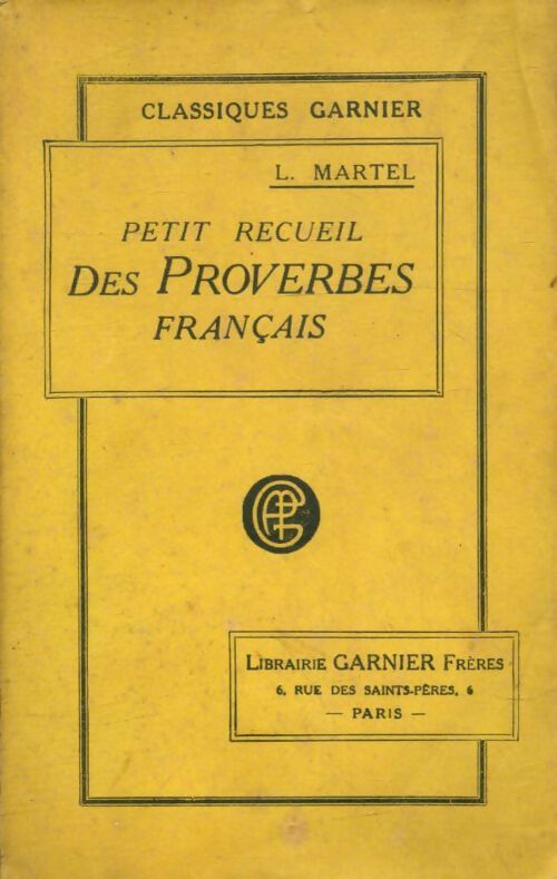 Livrenpoche : Petit recueil de proverbes français - Lucien Martel - Livre