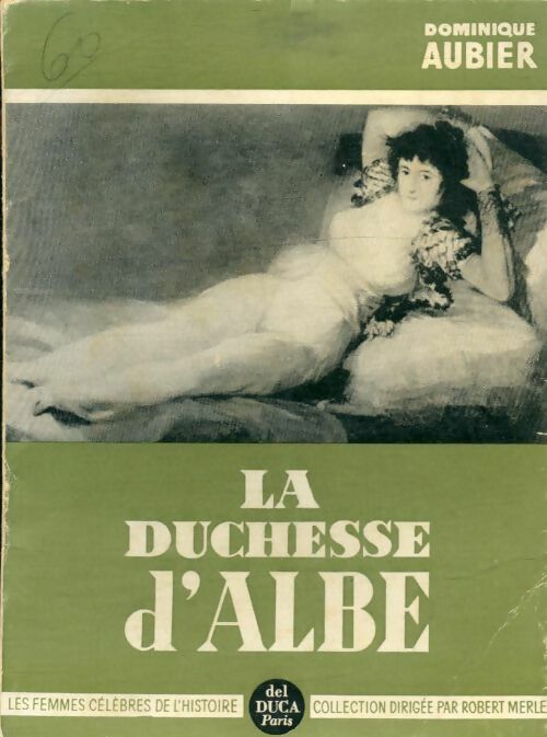 Livrenpoche : La duchesse d'Albe - Dominique Aubier - Livre