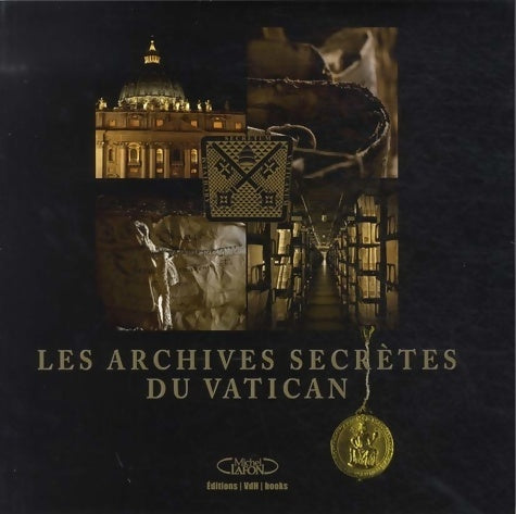 Livrenpoche : Les archives secrètes du Vatican - Collectif - Livre