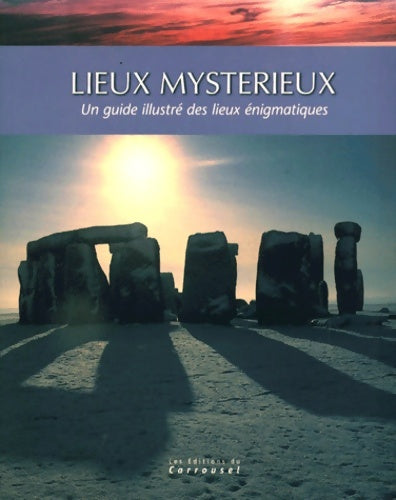 Livrenpoche : Lieux mystérieux. Un guide illustré des lieux énigmatiques - Jennifer Westwood - Livre