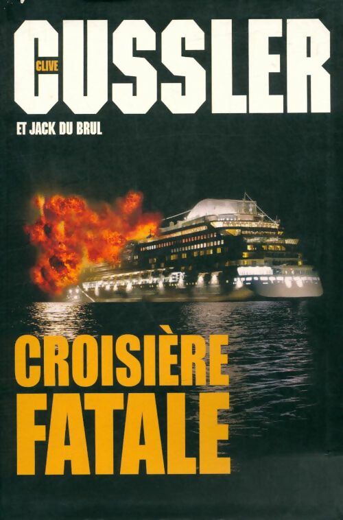 Livrenpoche : Croisière fatale - Jack Du Brul - Livre