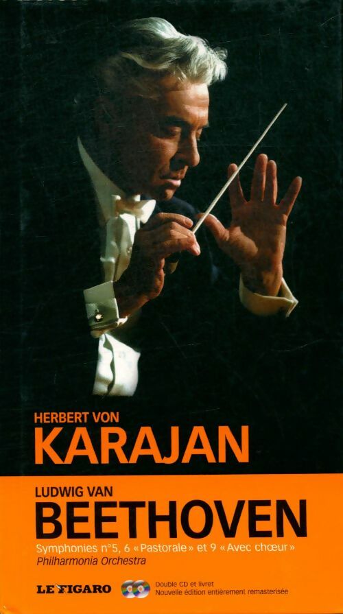 Livrenpoche : Ludwig van Beethoven. Symphonies n°5 n°6 pastorale et n°9 avec choeur - Herbert Von Karajan - Livre