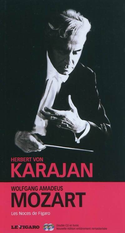 Livrenpoche : Wolfgang Amadeus Mozart les noces de Figaro - Herbert Von Karajan - Livre