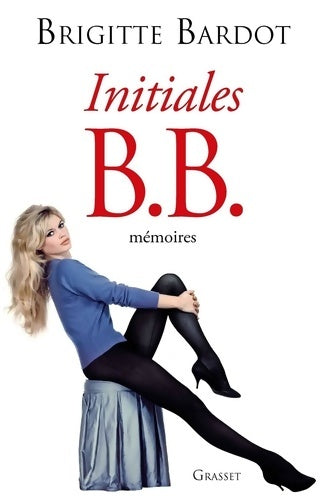 Initiales b. B ned - Brigitte Bardot - Livre