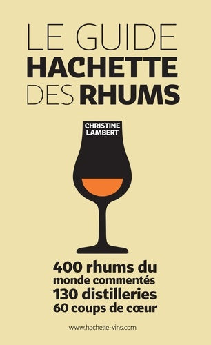 Livrenpoche : Le guide hachette des rhums - Christine Lambert - Livre