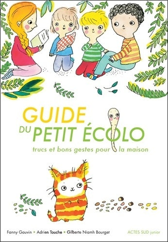 Livrenpoche : Guide du petit écolo : Trucs et bons gestes pour la maison - Fanny Gauvin - Livre