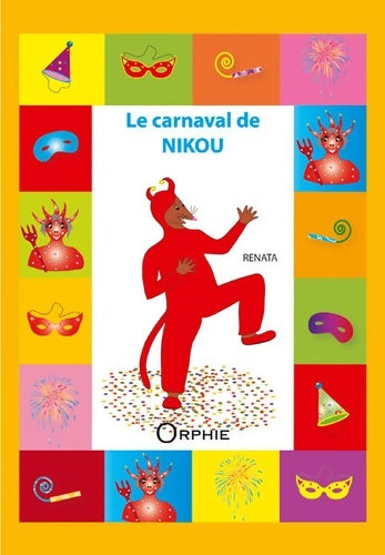Livrenpoche : Le carnaval de nikou - Renata - Livre