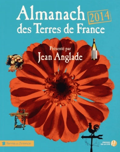 Livrenpoche : Almanach des terres de France 2014 - Collectif - Livre