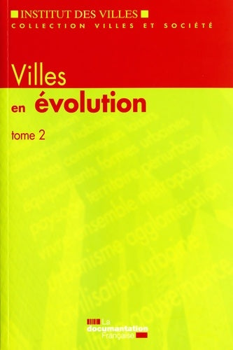 Livrenpoche : Villes en évolution : Tome II - Jean-Yves Chapuis - Livre