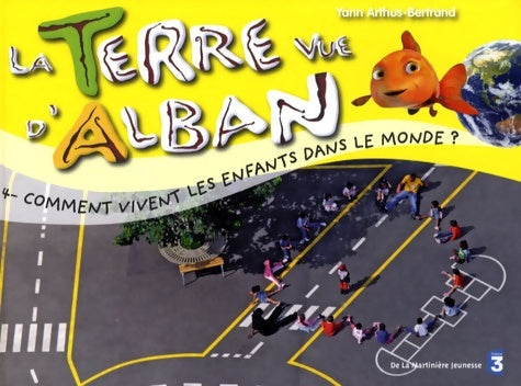 Livrenpoche : Comment vivent les enfants dans le monde ? - Yann Arthus-Bertrand - Livre