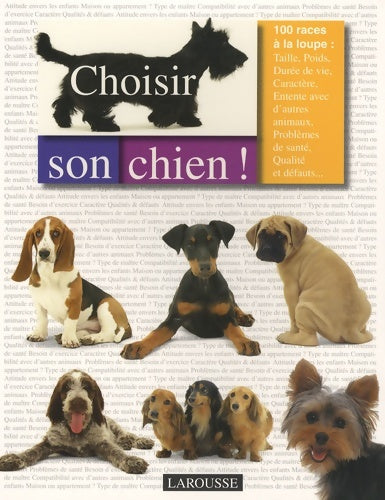 Livrenpoche : Choisir son chien ! - 100 races à la loupe : 100 races à la loupe - Amanda O'neil - Livre
