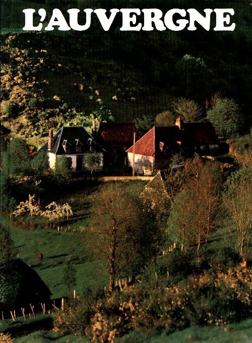 Livrenpoche : L'Auvergne - François Graveline - Livre