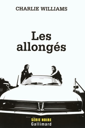 Livrenpoche : Les allongés : Une aventure de royston blake dur à cuire et videur - Charlie Williams - Livre