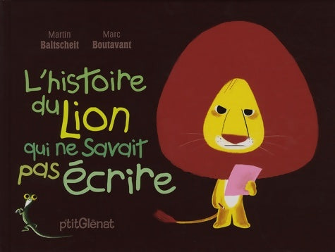 Livrenpoche : L'histoire du lion qui ne savait pas écrire - Martin Baltscheit - Livre