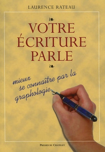 Livrenpoche : Votre écriture parle - Laurence Rateau - Livre