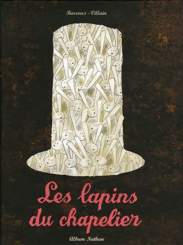 Livrenpoche : Lapins du chapelier - Barroux - Livre