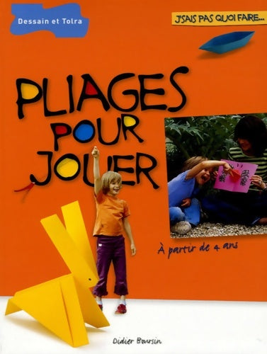 Livrenpoche : Pliages pour jouer - Didier Boursin - Livre